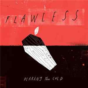 Flawless - Bearing The Cold FLAC