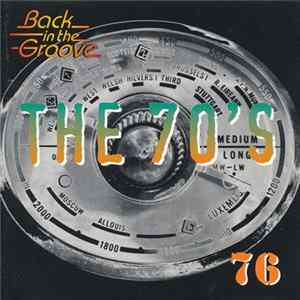 Various - The 70's - Back In The Groove 76 FLAC