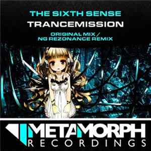 The Sixth Sense - Trancemission FLAC