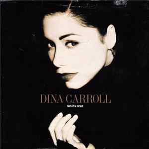 Dina Carroll - So Close FLAC