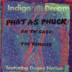 Indigo Dream Featuring Gypsy Nation - Hedonisto (Remixes) FLAC