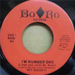 Roy Roberts - I'm Number One (I Want Your Crown Mr. Brown) / Let You Know (I Love You) FLAC