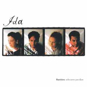 Ida - Rarities: Who Were You Then FLAC