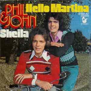 Phil & John - Hello Martina / Sheila FLAC