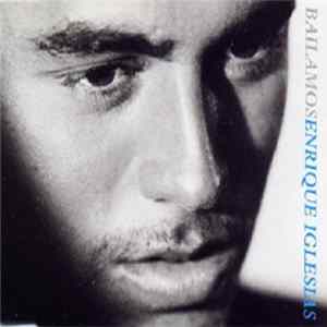 Enrique Iglesias - Bailamos FLAC