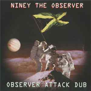 Niney The Observer - Observer Attack Dub FLAC