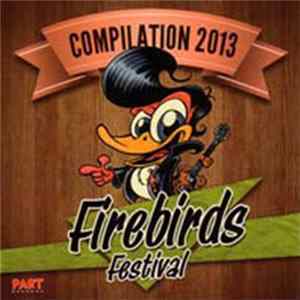Various - Firebirds Festival Compilation 2013 FLAC