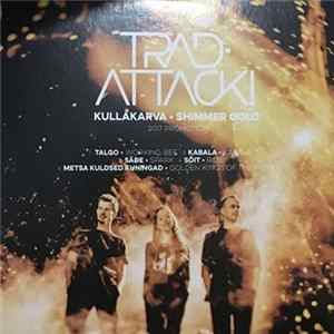 Trad.Attack! - Kullakarva • Shimmer Gold FLAC