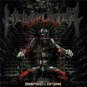 Helmsplitter - Enraptured By Suffering FLAC
