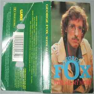 George Fox - With All My Might FLAC