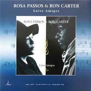 Rosa Passos & Ron Carter - Entre Amigos FLAC