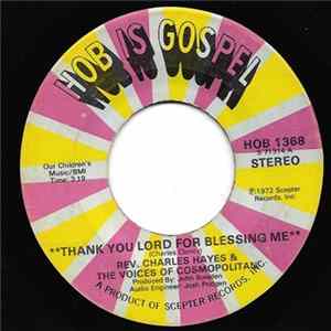 Rev. Charles Hayes & The Voices Of Cosmopolitan - Thank You Lord For Blessing Me FLAC