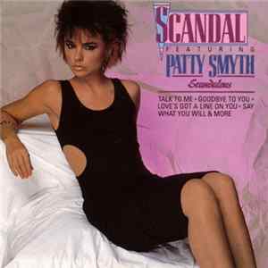 Scandal Featuring Patty Smyth - Scandalous FLAC