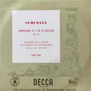 Schumann, Carl Schuricht, Orchestre De La Société Des Concerts Du Conservatoire - Symphonie N° 2 En Ut Majeur Op. 61 FLAC