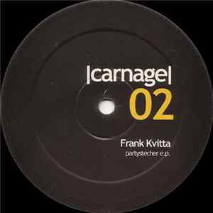 Frank Kvitta - Partystecher E.P. FLAC
