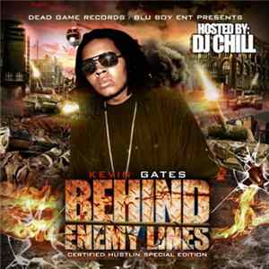 Kevin Gates - Behind Enemy Lines FLAC