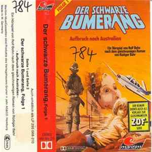 Rolf Bohn - Der Schwarze Bumerang, Folge 1 - Aufbruch Nach Australien FLAC