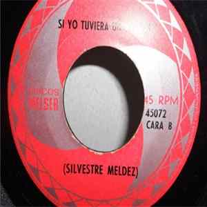 Silvestre Meldez - Mambo Ratiri / Si Yo Tuviera Un Millon FLAC