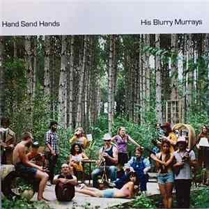 Hand Sand Hands - His Blurry Murrays FLAC