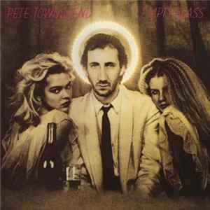 Pete Townshend - Empty Glass FLAC