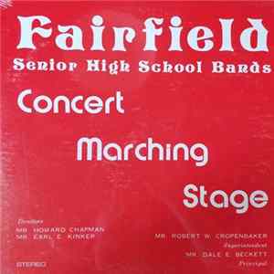 Fairfield Senior High School Bands - Concert Marching Stage FLAC