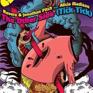 Revero & Jonathan Pitch Feat. Alicia Madison - The Other Side (Tick Tick) FLAC