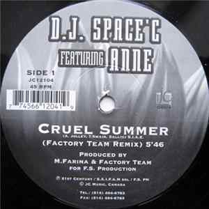 D.J. Space'C Featuring Anne - Cruel Summer FLAC