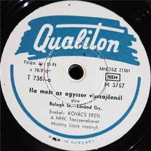 Kovács Erzsi - Ha Most Az Egyszer Visszajönnél / Búcsuzni Csak Nagyon Szépen Szabad FLAC
