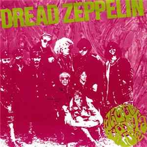 Dread Zeppelin - Whole Lotta Love FLAC
