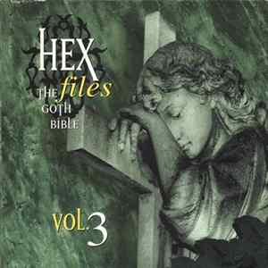Various - Hex Files - The Goth Bible Vol. 3 FLAC