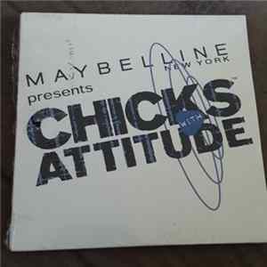 Various - Maybelline New York Presents Chicks With Attitude FLAC