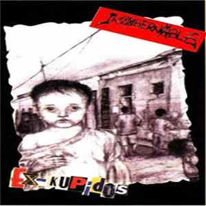 Ex-Kupidos, Ingobernables - Luchando X Un Mundo Nuevo FLAC