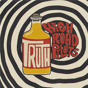 High Road Pilots - Truth FLAC