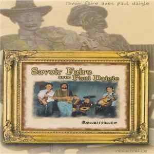 Savoir Faire Avec Paul Daigle - Renaissance FLAC