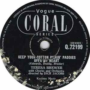 Teresa Brewer - Keep Your Cotton Pickin' Paddies Offa My Heart / So Doggone Lonely FLAC