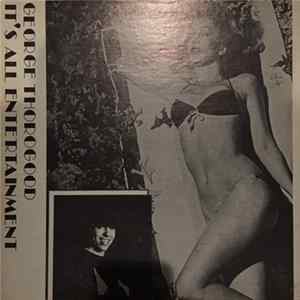 George Thorogood - It's All Entertainment FLAC