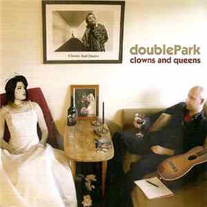 doublePark - Clowns And Queens FLAC