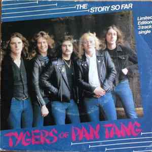 Tygers Of Pan Tang - The Story So Far FLAC