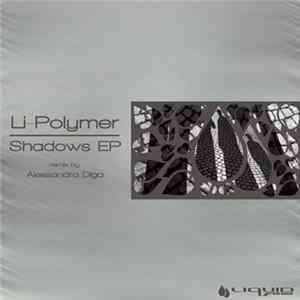 Li-Polymer - Shadows EP FLAC