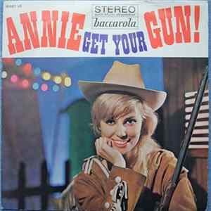 Charles Nowa, Die Moonlights, Nana Gualdi, Bruce Low - Annie Get Your Gun! FLAC
