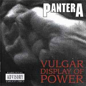 Pantera - Vulgar Display Of Power FLAC