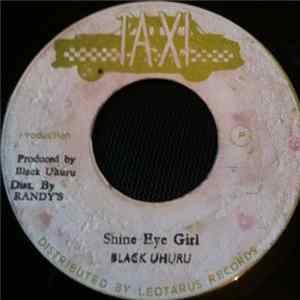 Black Uhuru - Shine Eye Girl FLAC