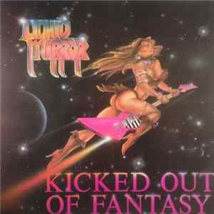 Liquid Mirror - Kicked Out Of Fantasy FLAC