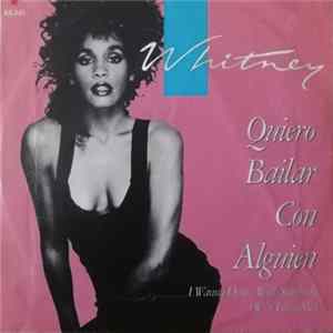 Whitney Houston - I Wanna Dance With Somebody (Who Loves Me) = Quiero Bailar Con Alguien FLAC