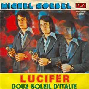 Michel Goebel - Lucifer / Doux Soleil d'Italie FLAC