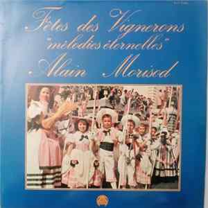Alain Morisod - Fetes Des Vignerons "Mélodies Eternelles" FLAC