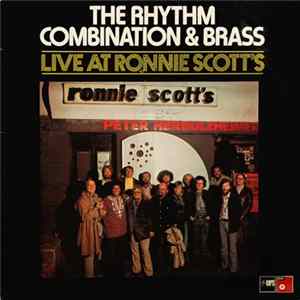 The Rhythm Combination & Brass - Live At Ronnie Scott's FLAC