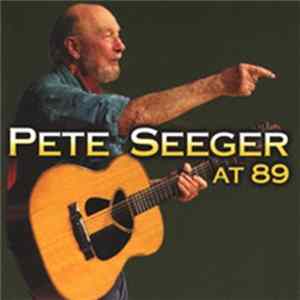 Pete Seeger - At 89 FLAC