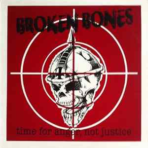 Broken Bones - Time For Anger, Not Justice FLAC
