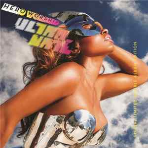 Ultra Naté - Hero Worship FLAC